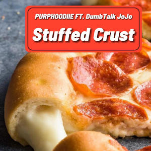 Stuffed Cru$t (feat. Purphoodiie) [Explicit]