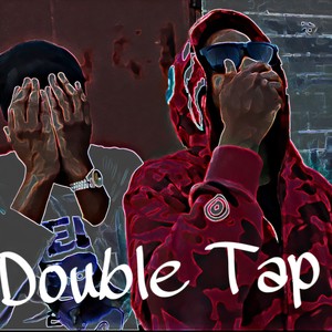 DOUBLE TAP (Explicit)