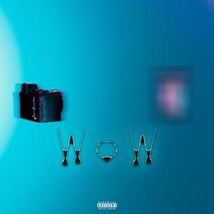 Wow (feat. Saptispe) (Explicit)