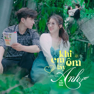 Khi Em Ôm Lấy Anh