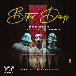 Better Days (Explicit)