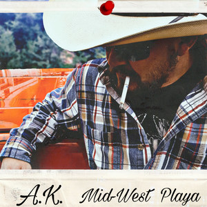 Mid-West Playa (Explicit)