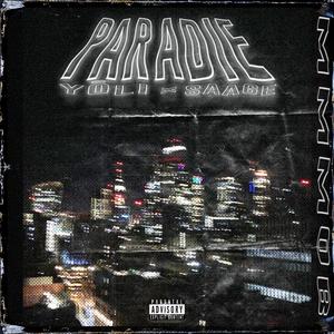 PARADIE (feat. yōli) (Explicit)