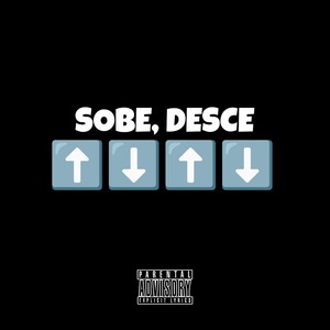 SOBE, DESCE (Explicit)