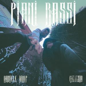 Piani Bassi (feat. celesio) (Explicit)