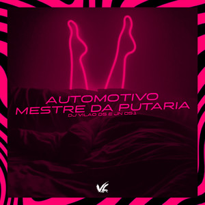 Automotivo Mestre da Putaria (Explicit)