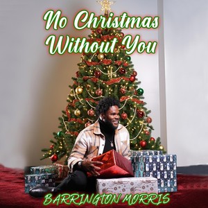 No Christmas Without You