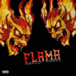 Flama (feat. Robby) (Explicit)