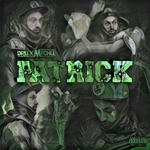Patrick (Explicit)