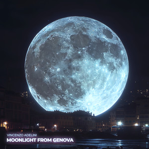 Moonlight from Genova