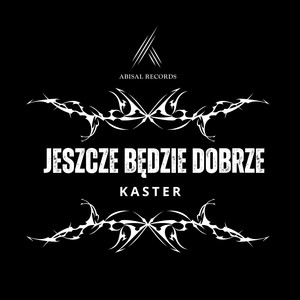 Jeszcze będzie dobrze