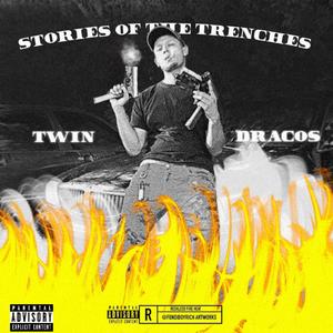 Stories of the Trenches