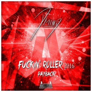 ******' Roller 2016 (Explicit)