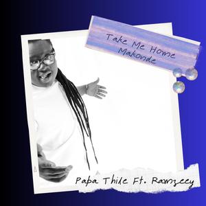 Take Me Home (Makonde) (feat. Ramzeey)