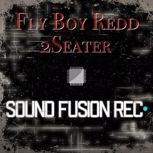 Fly Boy Redd 2SEATER (Explicit)