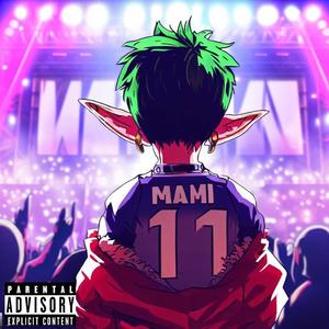 Mami (Explicit)