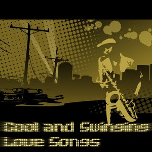 Cool and Swinging Love Songs