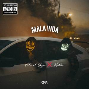 Mala Vida (Explicit)