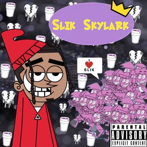 Slik Skylark (Explicit)