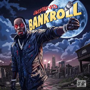 Bankroll (Explicit)