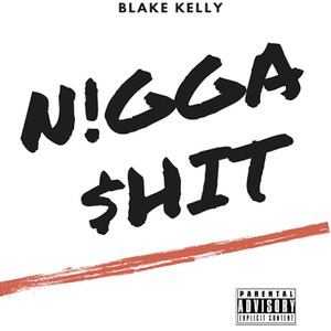 N!Gga $Hit (Explicit)