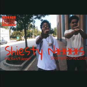 Shiesty Niggas (feat. Nicknxtdoor!) (Explicit)