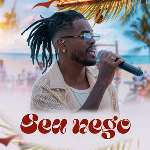 Seu Nego (Ao Vivo)