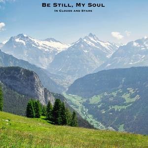 Be Still, My Soul