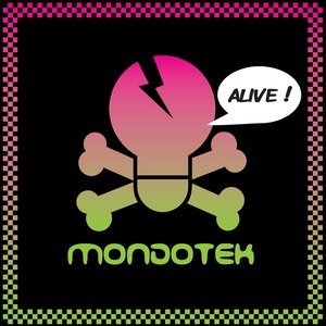 Mondotek - Alive (PH Electro Mix Radio)