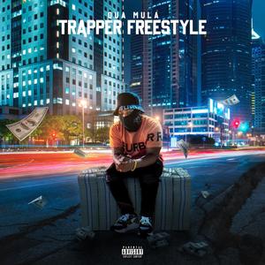 Trapper Freestyle (Explicit)