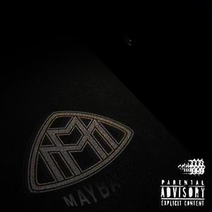 MAYBACH (feat. Wongrey) (Explicit)