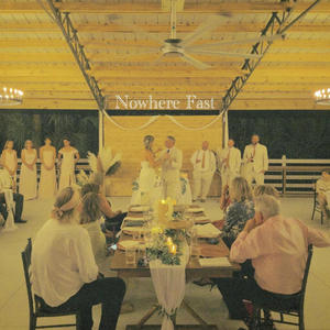 Nowhere Fast