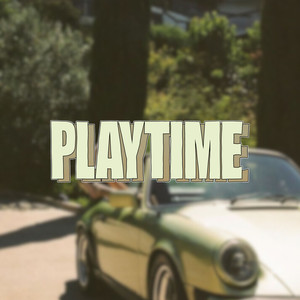 Playtime (Explicit)