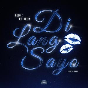 Di Lang Sayo (feat. 4Ricx)
