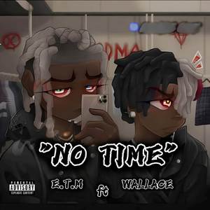 NO TIME (Explicit)