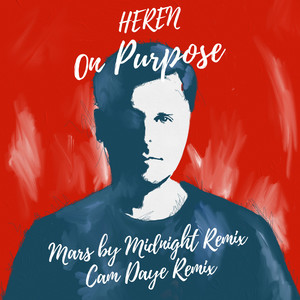 On Purpose (The Remixes)