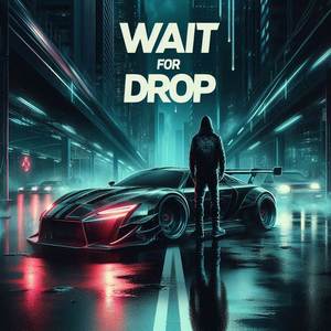 Wait For Drop