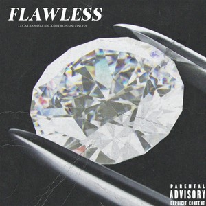 Flawless (Explicit)