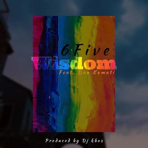 Wisdom(feat. Don Kamati)