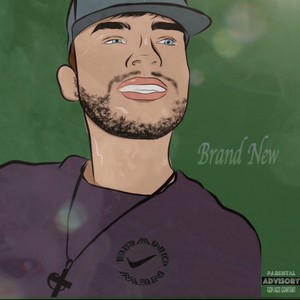 Brand New (Explicit)