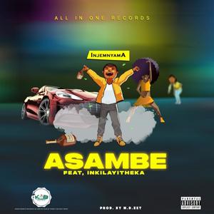 Asambe (feat. Inkilayitheka) [Explicit]