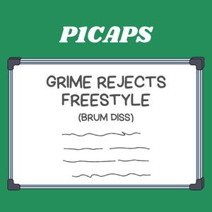 GRIME REJECTS FREESTYLE (Explicit)