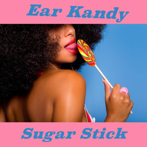 Ear Kandy (Explicit)