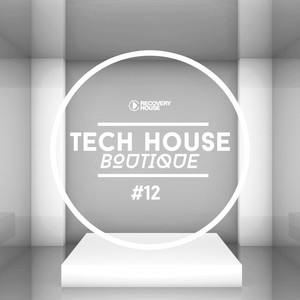 Tech House Boutique, Pt. 12