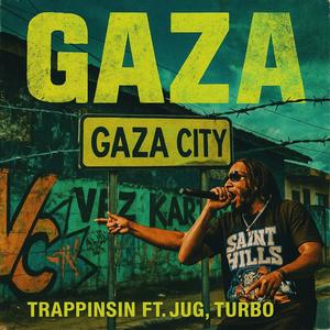 Gaza (feat. Jug & Turbo)