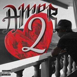 AMOR II (Explicit)