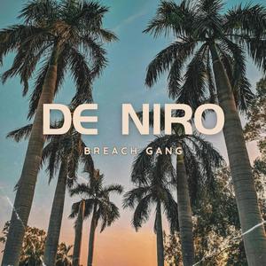 De Niro (feat. TheLocksta & Edd First) [Explicit]