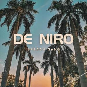 De Niro (feat. TheLocksta & Edd First) (Explicit)