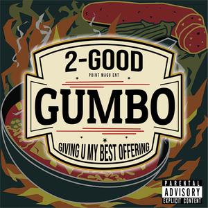 G.U.M.B.O. (Giving U My Best Offering) [Explicit]