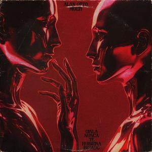 OJALÁNUNCATEHUBIERABESADO (feat. MULTI) (Single Version)